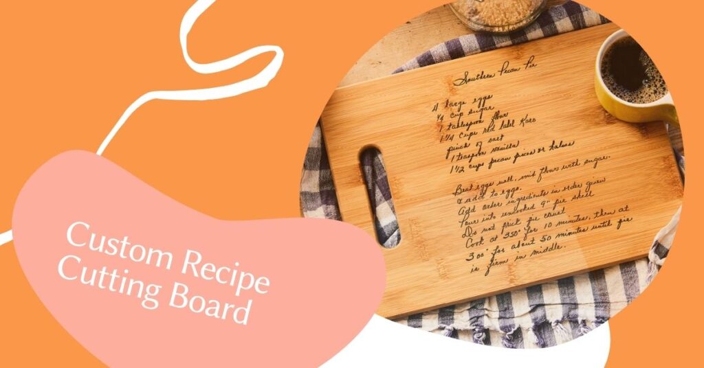 Custom Recipe Cutting Board for wife