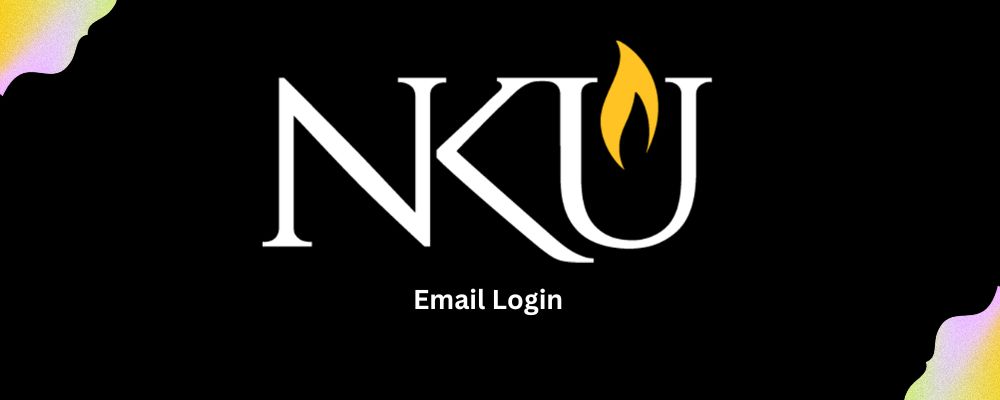 A Guide to NKU Email Login (Northern Kentucky University)