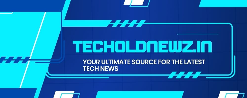 Explore Techoldnewz.in: Your Ultimate Source for the Latest Tech News